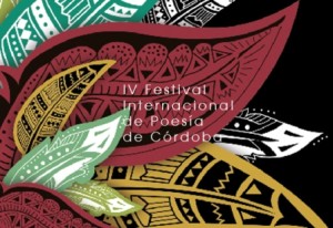 Cuarta edición del Festival Internacional de Poesía de Córdoba.