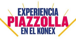 Experiencia Piazzolla en el Konex del 6 al 11 de septiembre Ciudad Cultural Konex